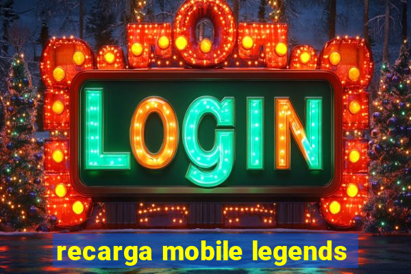 recarga mobile legends